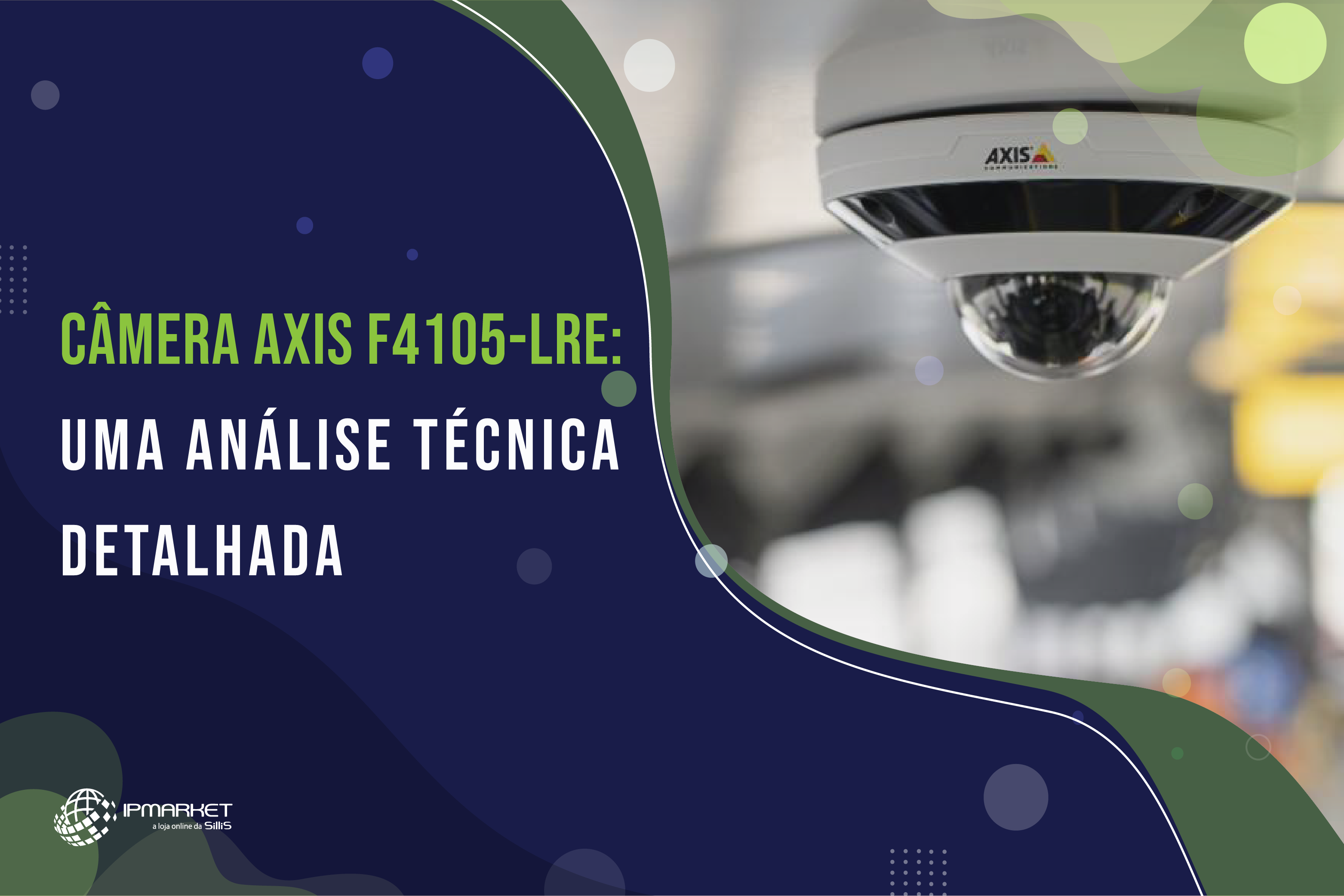 Câmera AXIS F4105-LRE: Análise Técnica Detalhada